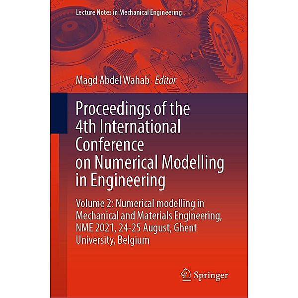 Proceedings of the 4th International Conference on Numerical Modelling in Engineering / Lecture Notes in Mechanical Engineering