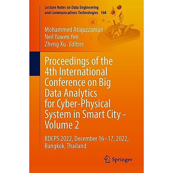 Proceedings of the 4th International Conference on Big Data Analytics for Cyber-Physical System in Smart City - Volume 2 / Lecture Notes on Data Engineering and Communications Technologies Bd.168