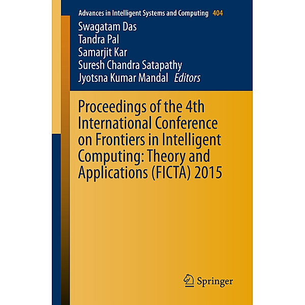Proceedings of the 4th International Conference on Frontiers in Intelligent Computing: Theory and Applications (FICTA) 2015