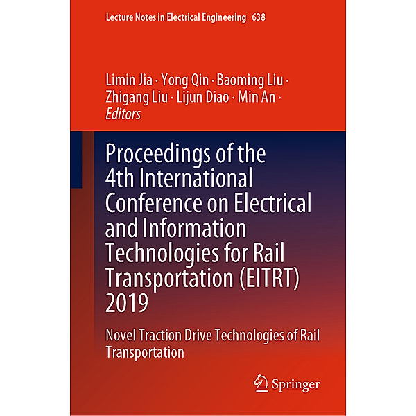 Proceedings of the 4th International Conference on Electrical and Information Technologies for Rail Transportation (EITRT) 2019