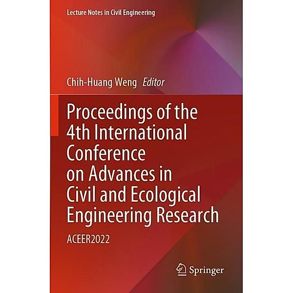 Proceedings of the 4th International Conference on Advances in Civil and Ecological Engineering Research