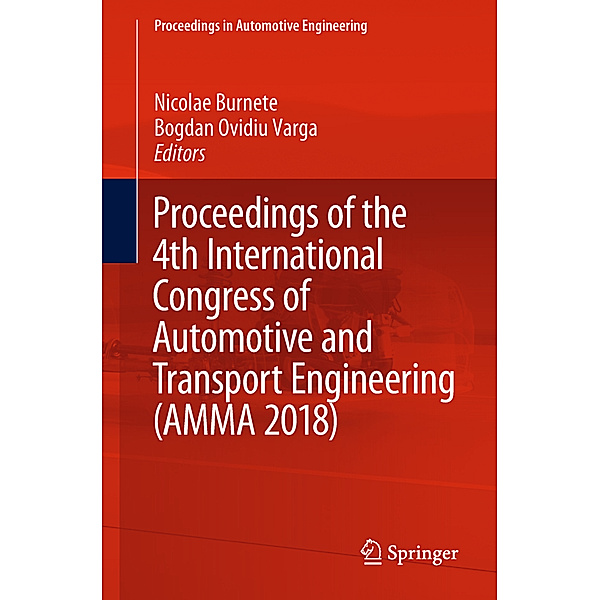 Proceedings of the 4th International Congress of Automotive and Transport Engineering (AMMA 2018)