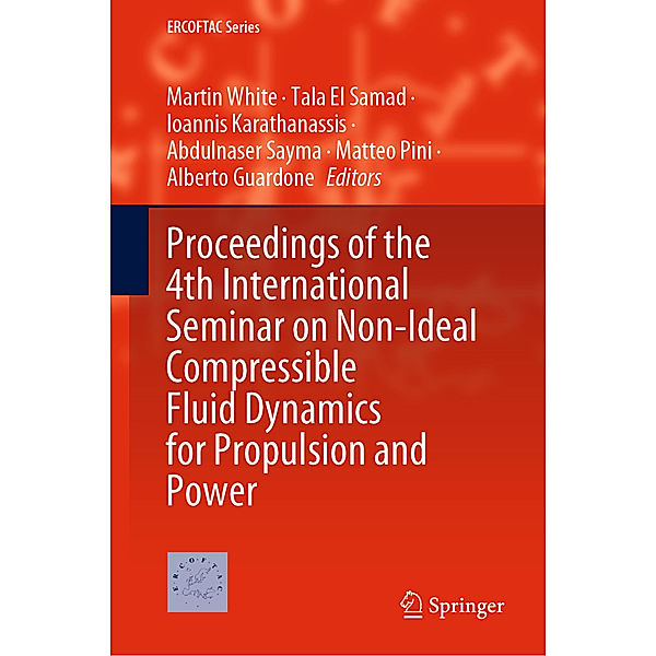 Proceedings of the 4th International Seminar on Non-Ideal Compressible Fluid Dynamics for Propulsion and Power