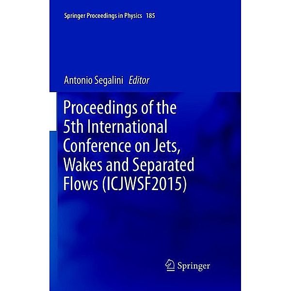 Proceedings of the 5th International Conference on Jets, Wakes and Separated Flows (ICJWSF2015)