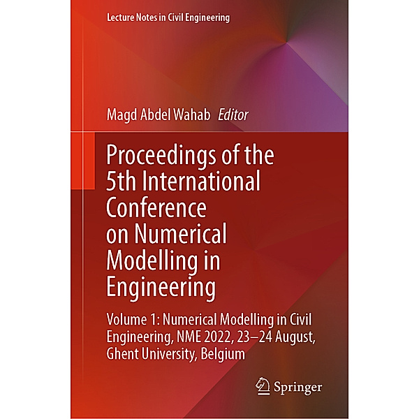 Proceedings of the 5th International Conference on Numerical Modelling in Engineering