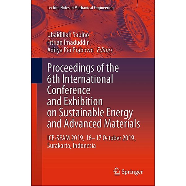 Proceedings of the 6th International Conference and Exhibition on Sustainable Energy and Advanced Materials / Lecture Notes in Mechanical Engineering