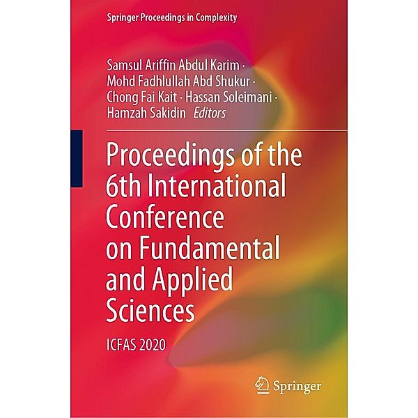 Proceedings of the 6th International Conference on Fundamental and Applied Sciences / Springer Proceedings in Complexity