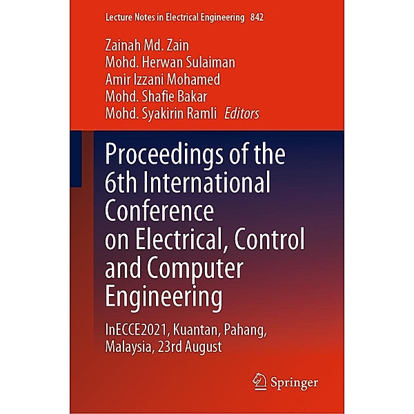 Proceedings of the 6th International Conference on Electrical, Control and Computer Engineering / Lecture Notes in Electrical Engineering Bd.842
