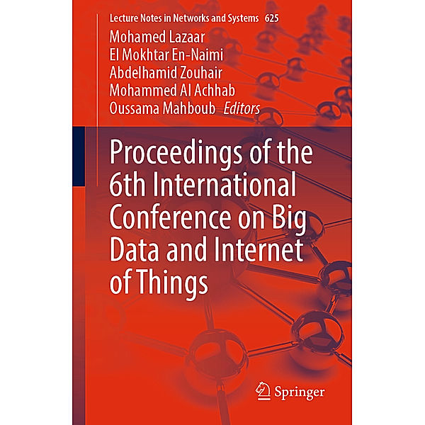 Proceedings of the 6th International Conference on Big Data and Internet of Things