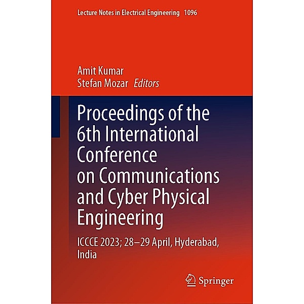 Proceedings of the 6th International Conference on Communications and Cyber Physical Engineering / Lecture Notes in Electrical Engineering Bd.1096