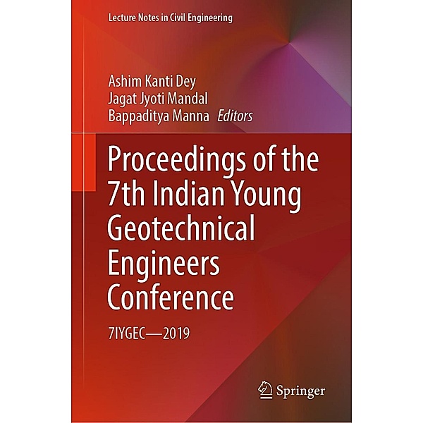 Proceedings of the 7th Indian Young Geotechnical Engineers Conference / Lecture Notes in Civil Engineering Bd.195
