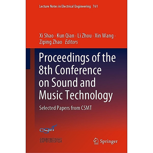 Proceedings of the 8th Conference on Sound and Music Technology / Lecture Notes in Electrical Engineering Bd.761