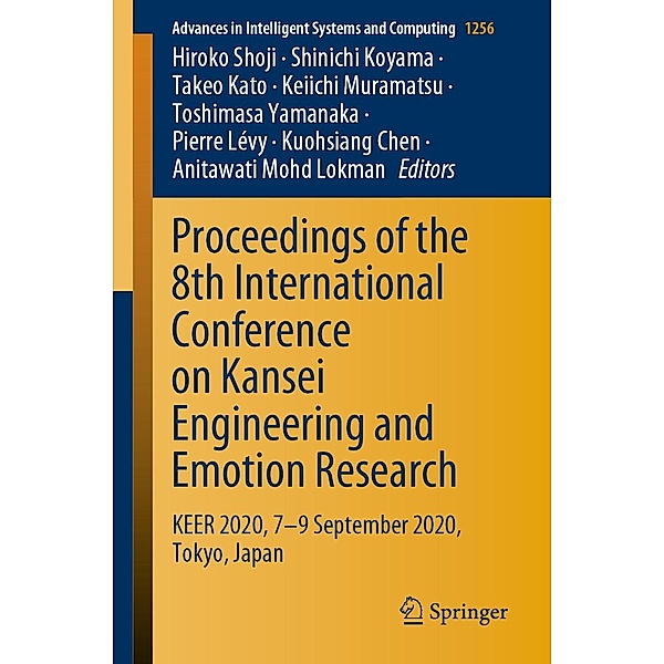 Proceedings of the 8th International Conference on Kansei Engineering and Emotion Research / Advances in Intelligent Systems and Computing Bd.1256