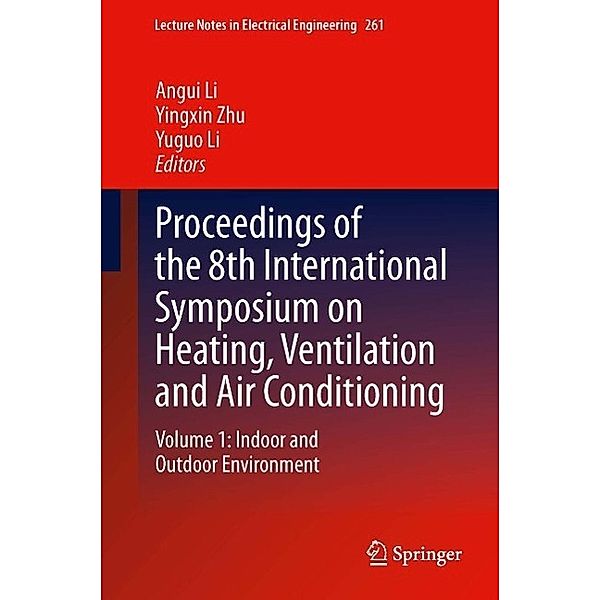 Proceedings of the 8th International Symposium on Heating, Ventilation and Air Conditioning / Lecture Notes in Electrical Engineering Bd.261