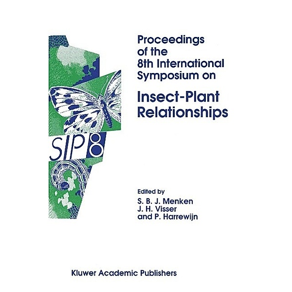 Proceedings of the 8th International Symposium on Insect-Plant Relationships / Series Entomologica Bd.49