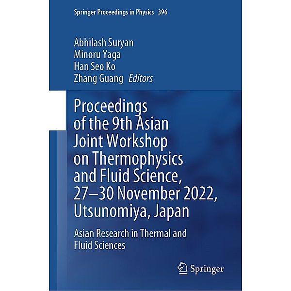 Proceedings of the 9th Asian Joint Workshop on Thermophysics and Fluid Science, 27-30 November 2022, Utsunomiya, Japan