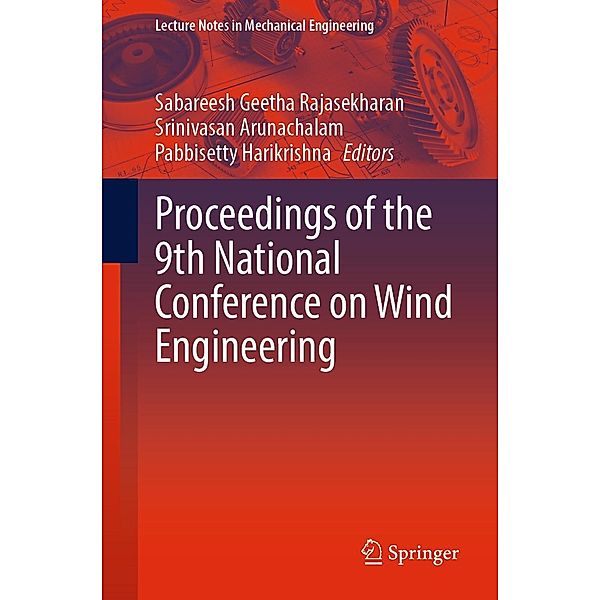 Proceedings of the 9th National Conference on Wind Engineering / Lecture Notes in Mechanical Engineering