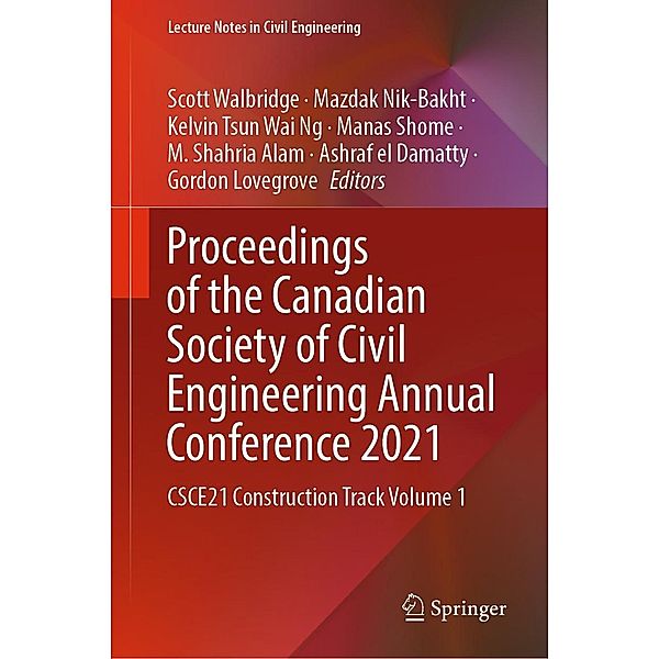 Proceedings of the Canadian Society of Civil Engineering Annual Conference 2021 / Lecture Notes in Civil Engineering Bd.251