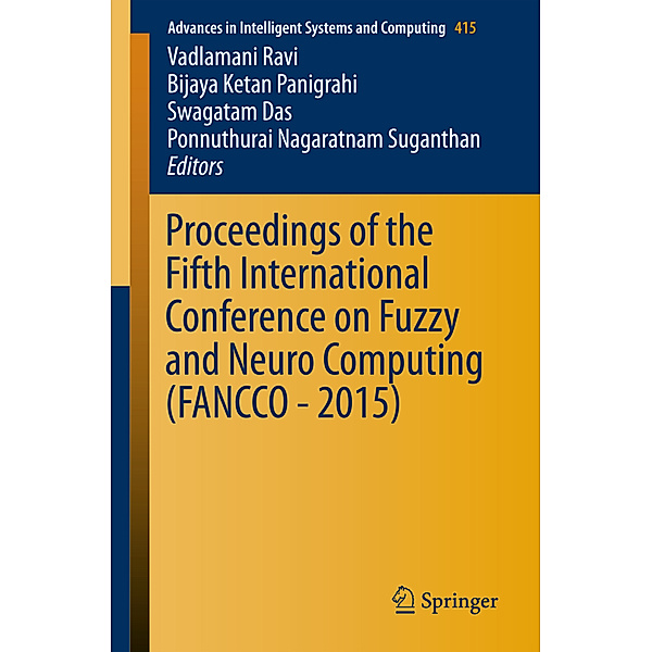 Proceedings of the Fifth International Conference on Fuzzy and Neuro Computing (FANCCO - 2015)