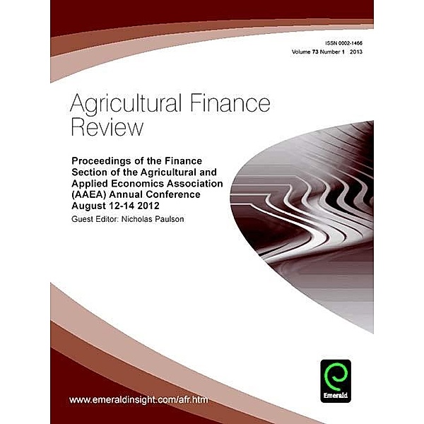Proceedings of the Finance Section of the Agricultural and Applied Economics Association (AAEA) Annual Conference August 12-14 2012