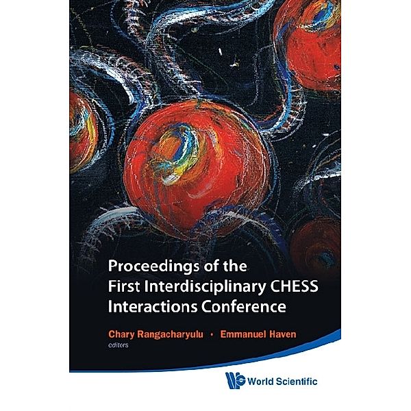 Proceedings Of The First Interdisciplinary Chess Interactions Conference