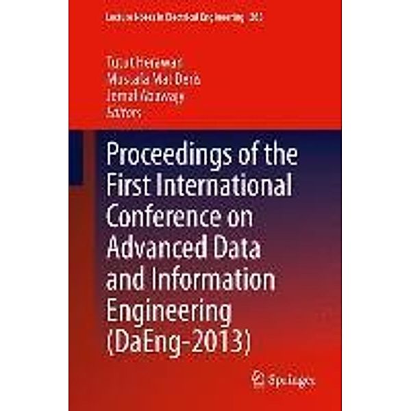 Proceedings of the First International Conference on Advanced Data and Information Engineering (DaEng-2013) / Lecture Notes in Electrical Engineering Bd.285