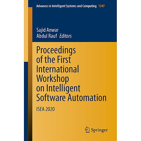 Proceedings of the First International Workshop on Intelligent Software Automation
