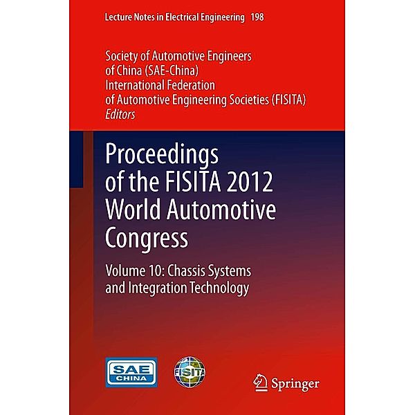 Proceedings of the FISITA 2012 World Automotive Congress / Lecture Notes in Electrical Engineering Bd.198