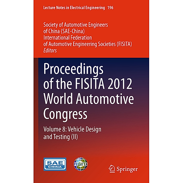 Proceedings of the FISITA 2012 World Automotive Congress.Vol.8