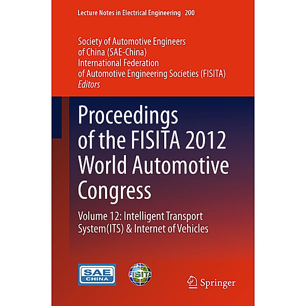 Proceedings of the FISITA 2012 World Automotive Congress.Vol.12