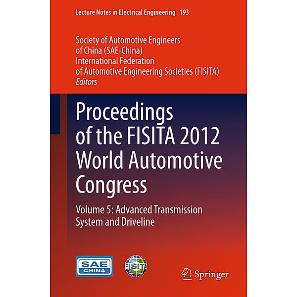 Proceedings of the FISITA 2012 World Automotive Congress.Vol.5