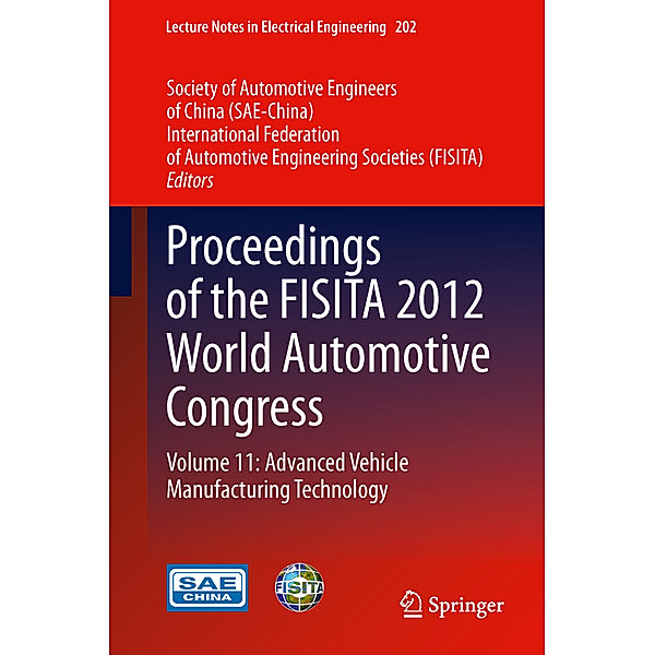 Proceedings of the FISITA 2012 World Automotive Congress.Vol.11