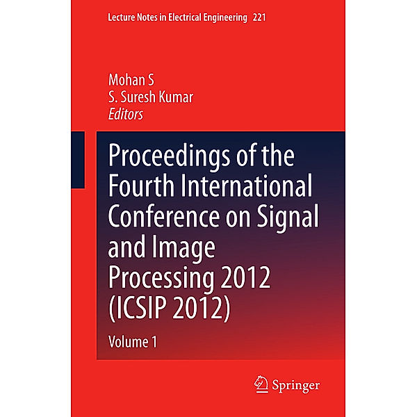 Proceedings of the Fourth International Conference on Signal and Image Processing 2012 (ICSIP 2012).Vol.1