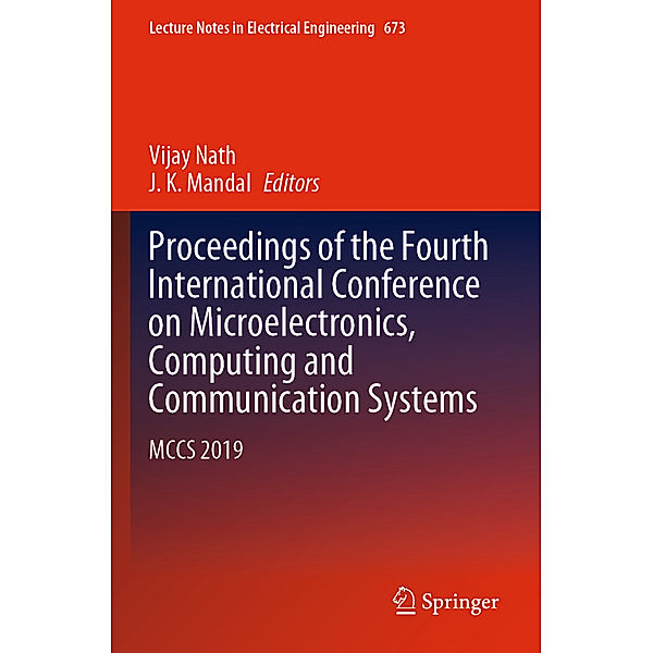 Proceedings of the Fourth International Conference on Microelectronics, Computing and Communication Systems