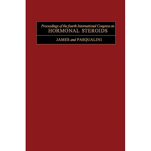 Proceedings of the Fourth International Congress on Hormonal Steroids