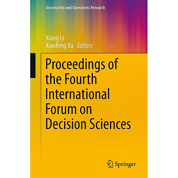 Proceedings of the Fourth International Forum on Decision Sciences