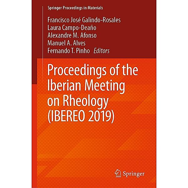 Proceedings of the Iberian Meeting on Rheology (IBEREO 2019) / Springer Proceedings in Materials