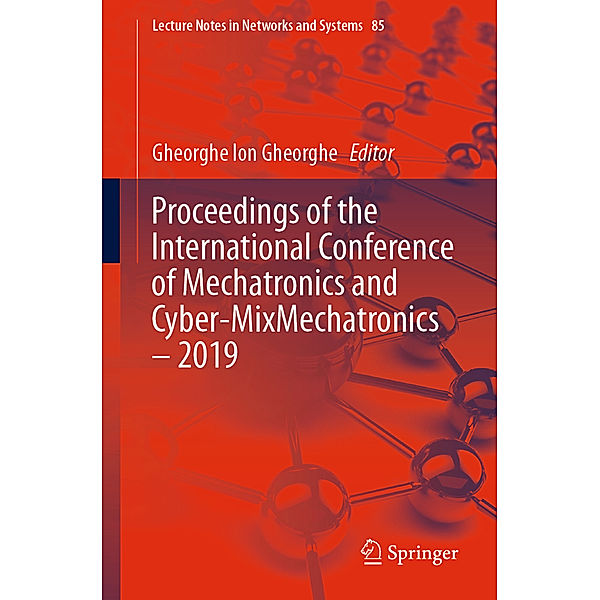 Proceedings of the International Conference of Mechatronics and Cyber-MixMechatronics - 2019