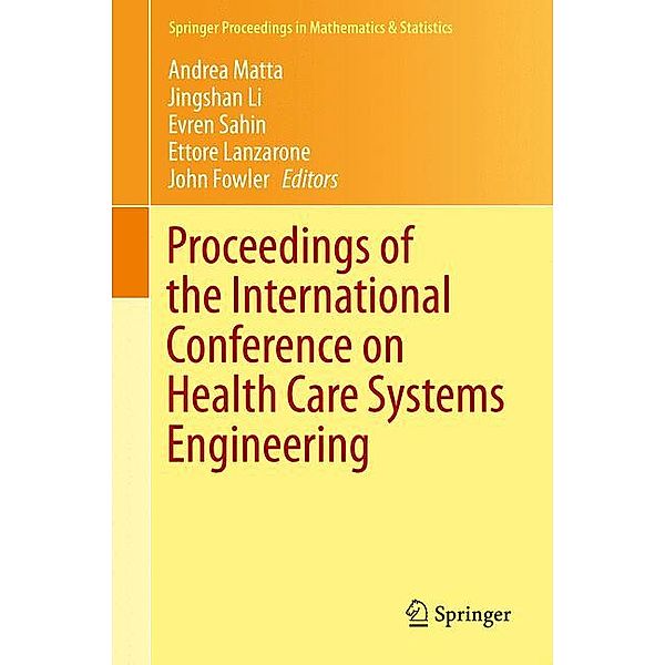 Proceedings of the International Conference on Health Care Systems Engineering