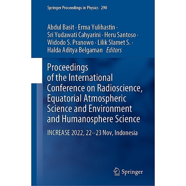 Proceedings of the International Conference on Radioscience, Equatorial Atmospheric Science and Environment and Humanosphere Science / Springer Proceedings in Physics Bd.290