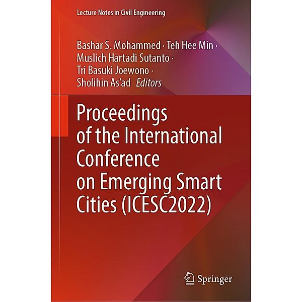 Proceedings of the International Conference on Emerging Smart Cities (ICESC2022) / Lecture Notes in Civil Engineering Bd.324