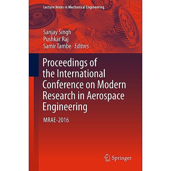 Proceedings of the International Conference on Modern Research in Aerospace Engineering