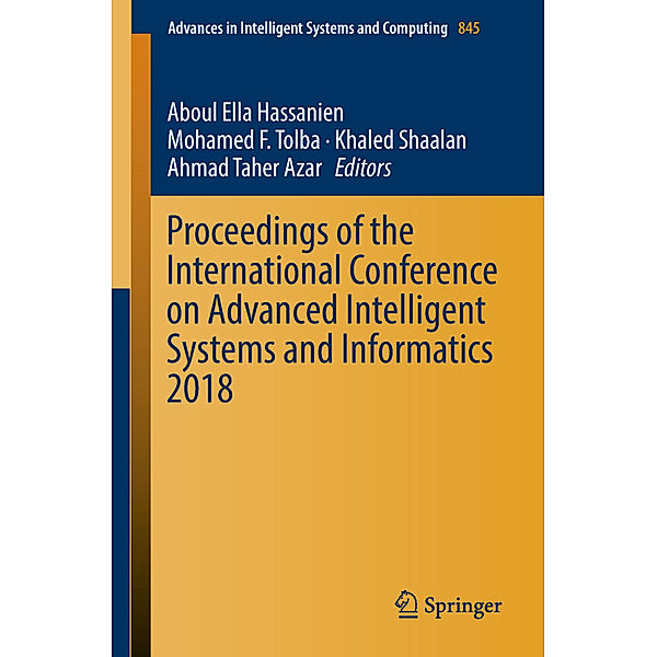 Proceedings of the International Conference on Advanced Intelligent Systems and Informatics 2018