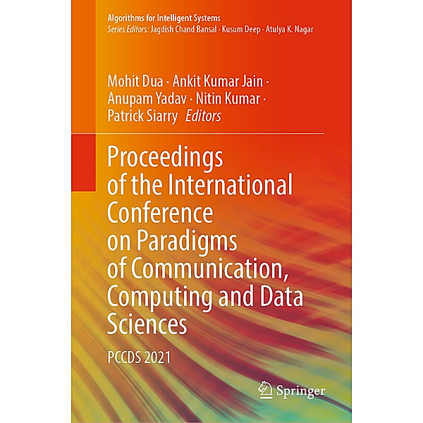 Proceedings of the International Conference on Paradigms of Communication, Computing and Data Sciences