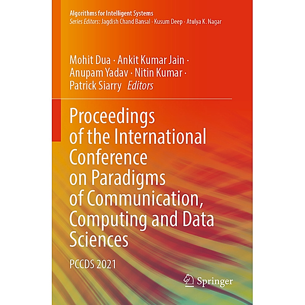 Proceedings of the International Conference on Paradigms of Communication, Computing and Data Sciences