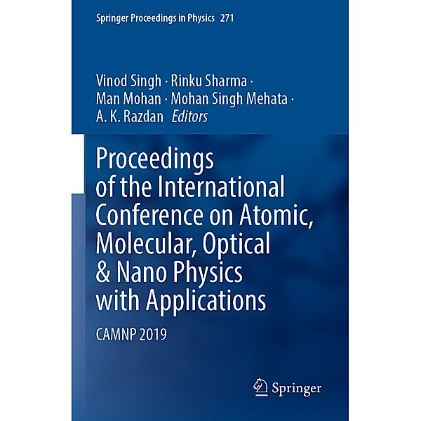 Proceedings of the International Conference on Atomic, Molecular, Optical & Nano Physics with Applications