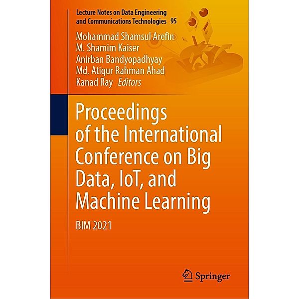 Proceedings of the International Conference on Big Data, IoT, and Machine Learning / Lecture Notes on Data Engineering and Communications Technologies Bd.95