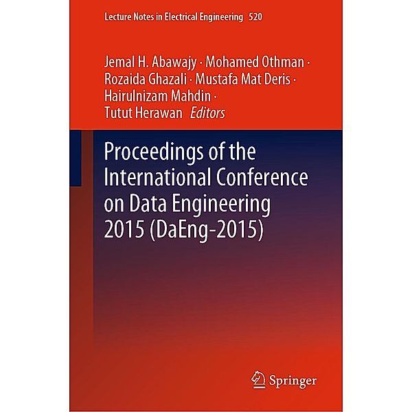 Proceedings of the International Conference on Data Engineering 2015 (DaEng-2015) / Lecture Notes in Electrical Engineering Bd.520