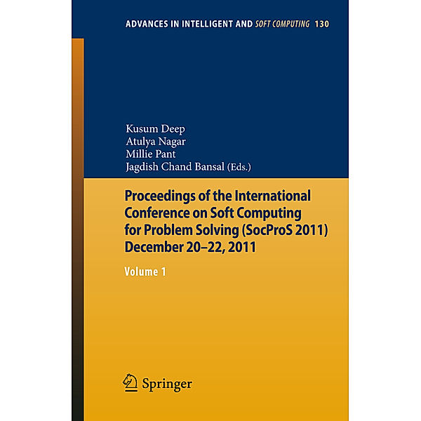 Proceedings of the International Conference on Soft Computing for Problem Solving (SocProS 2011) December 20-22, 2011.Vol.1