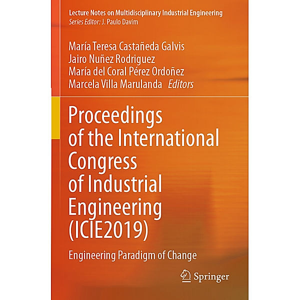 Proceedings of the International Congress of Industrial Engineering (ICIE2019)